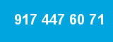 917 447 60 71